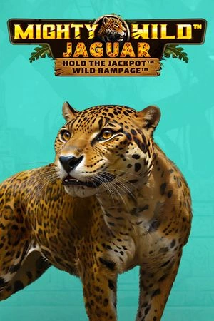 Mighty Wild Jaguar Hold the Jackpot Wild Rampage